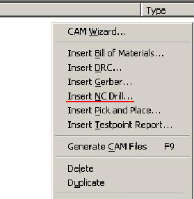 在CAM Outputs for *.cam窗口点击鼠标右键，选择“Insert NC Drill”生成钻孔文件